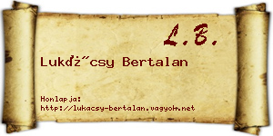 Lukácsy Bertalan névjegykártya